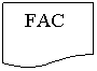 Flowchart: Document:   FAC