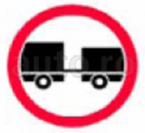 Accesul interzis autovehiculelor cu remorca, cu exceptia celor cu semiremorca sau cu remorca cu o osie 