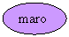 Oval: maro