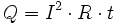 Q = I^2 cdot R  cdot t