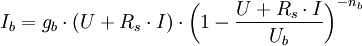 I_b=g_bcdot(U+R_scdot I)cdotleft(1-fracright)^