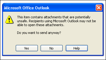 Warning message about sending potentially unsafe attachments