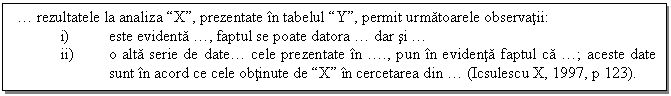 Text Box: . rezultatele la analiza 