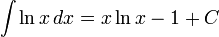 int ln ,dx = x ln  - 1 + C
